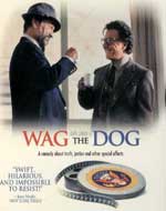 Conspiracy Movies - Wag the Dog wag the dog