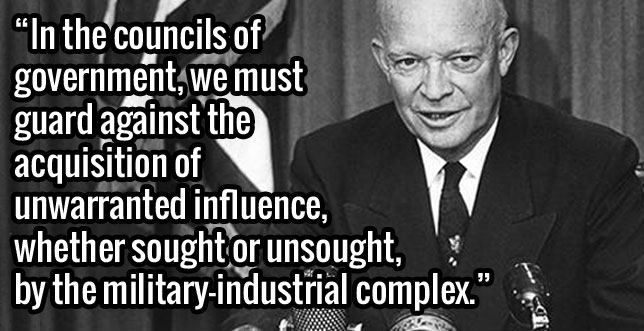 conspiracy-quotes-President-Dwight-Eisenhower-Military-Industrial-Complex