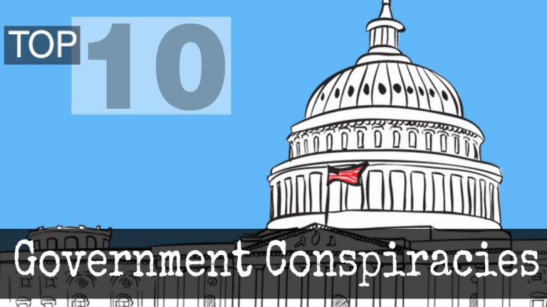 Top Ten Government Conspiracies